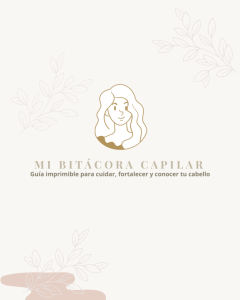 Bitácora Capilar Digital — Controla tu caída y registra tu progreso (PDF)